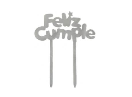 ADORNO TORTA \\"FELIZ CUMPLE\\" (11X14) PLATEADO